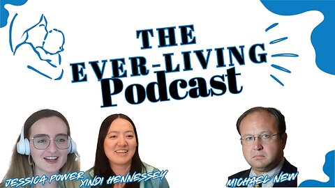 The Ever-Living Podcast - Asst. Prof. Michael New