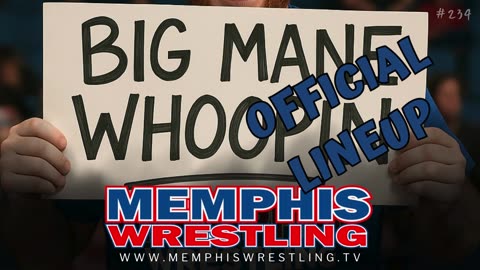 OFFICIAL LINEUP ! WEEK 234 Memphis Wrestling !