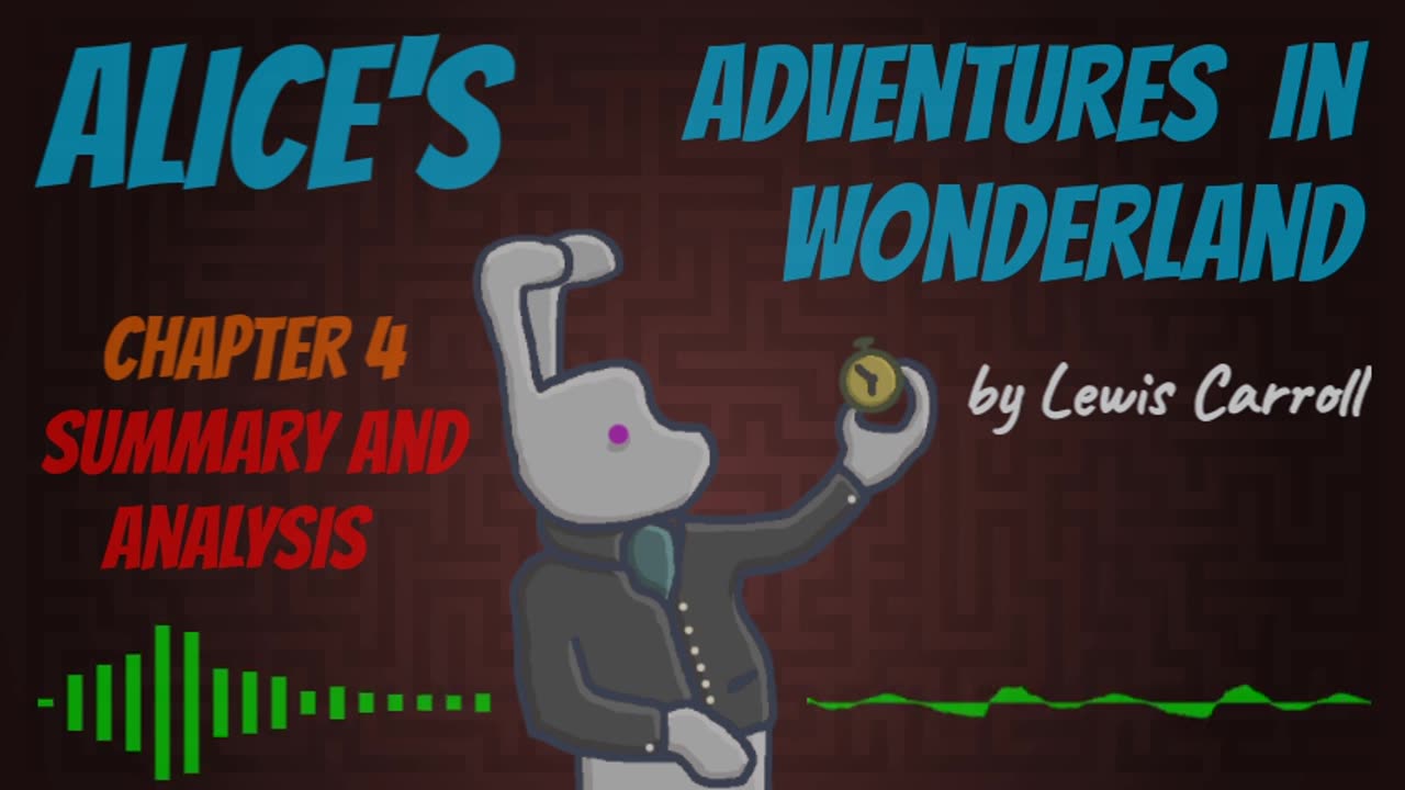 Deciphering 'Alice's Adventures in Wonderland', Chapter 4 (summary and analysis)
