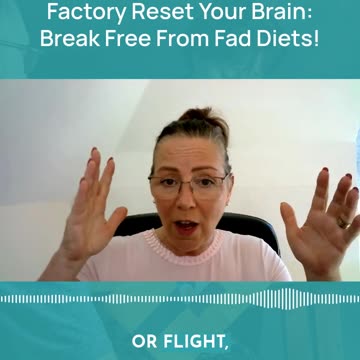 Factory Reset Your Brain: Break Free From Fad Diets!
