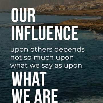 OUR INFLUENCE