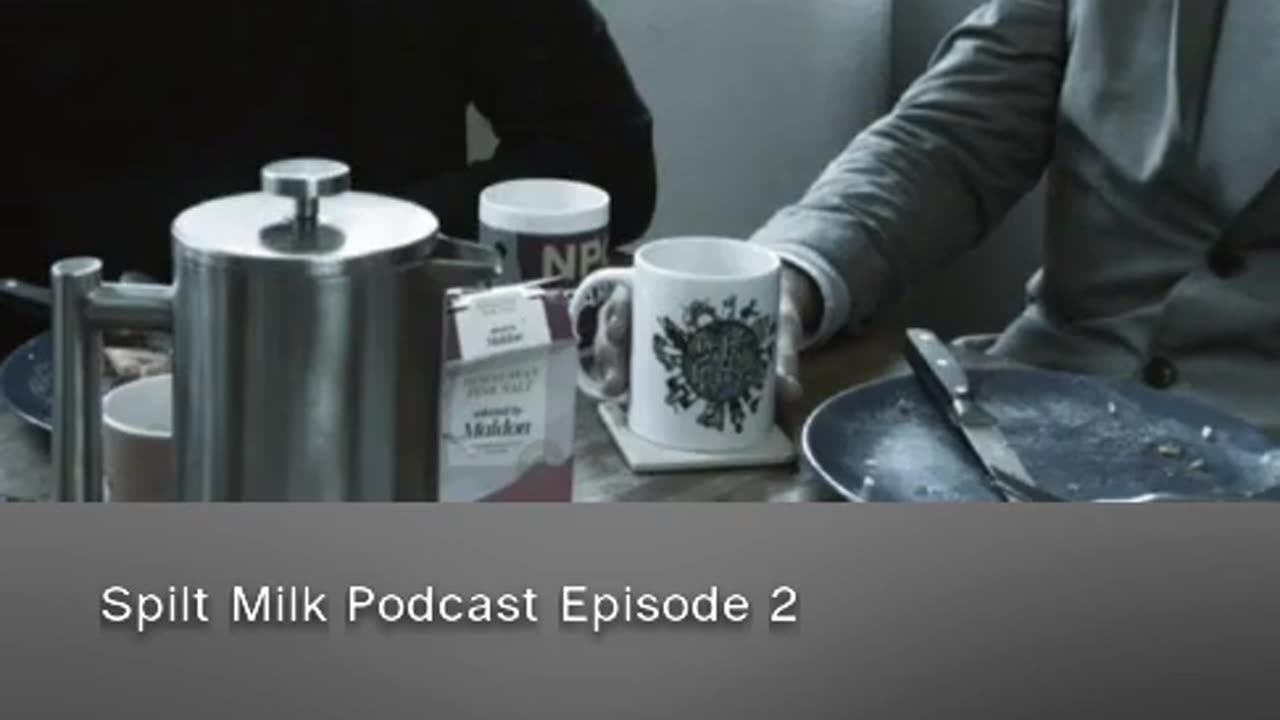 Spilt Milk Podcast Episode 2 (preview)