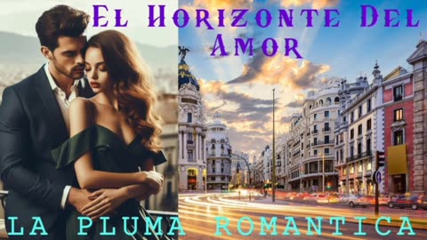 El Horizonte De Tu Amor La Pluma Romantica