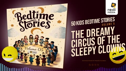 Vol5.S13. The Dreamy Circus of the Sleepy Clowns