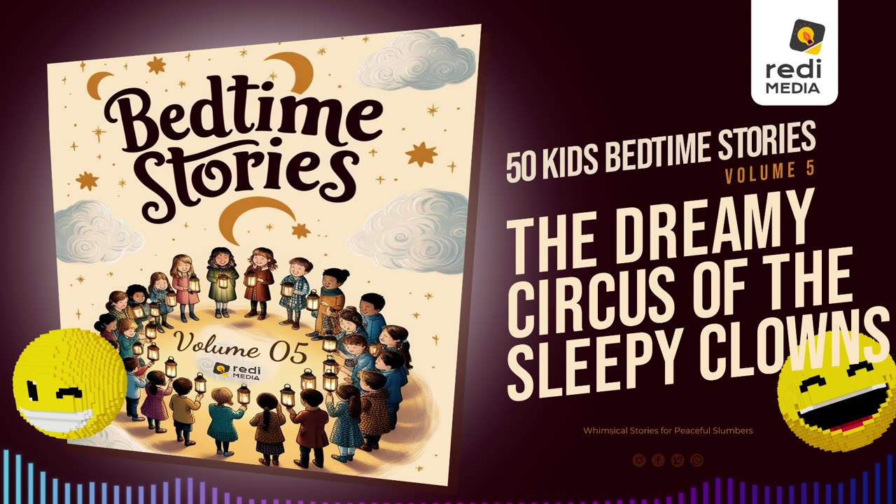 Vol5.S13. The Dreamy Circus of the Sleepy Clowns