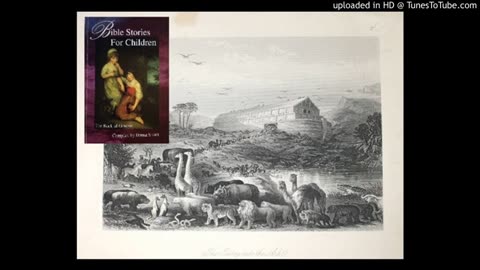 NOAH'S ARK - Bible Stories for Children (Part 4)