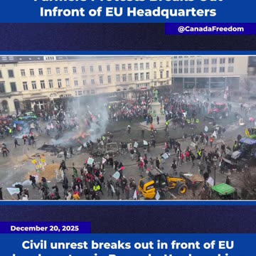 Civil Unrest Unleashed In Front of EU Headquarters | Brussels, Belgium