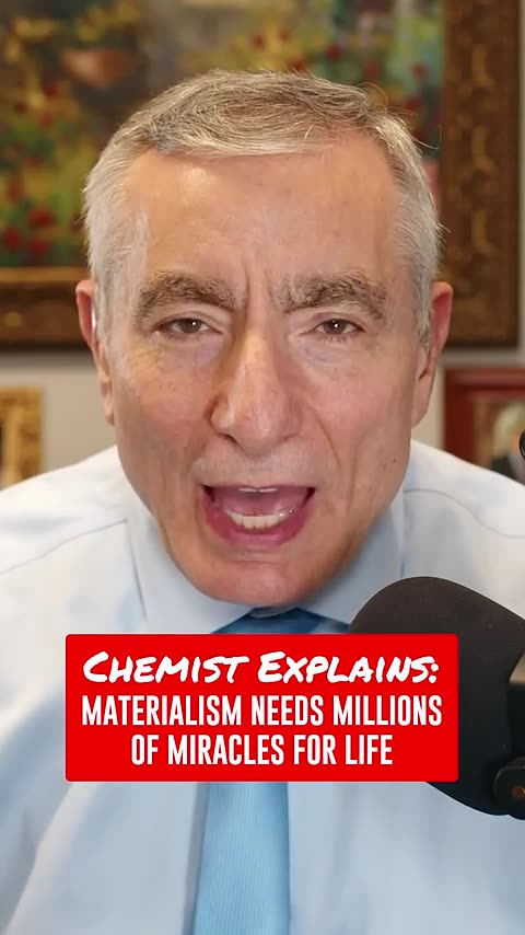 Dr. James Tour - Materialists’ Contradiction: Reject Miracles, Yet Require Millions