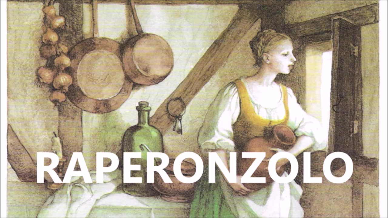 Raperonzolo - Italian Fairy Tale