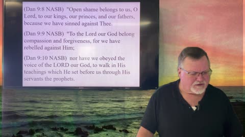 Dan 9, pt 1 – Daniel pleads for his people; Gabriel arrives with a message. 2025