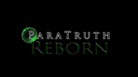 ParaTruth_ Reborn - REPLAY -The Bad Vibes Field Guide - Devin Hunter & M. Belanger