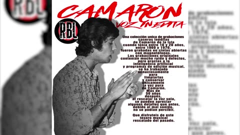 CAMARON DE LA ISLA ¨VOZ INEDITA¨ DISCO HOMENAJE