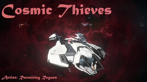 Cosmic Thieves