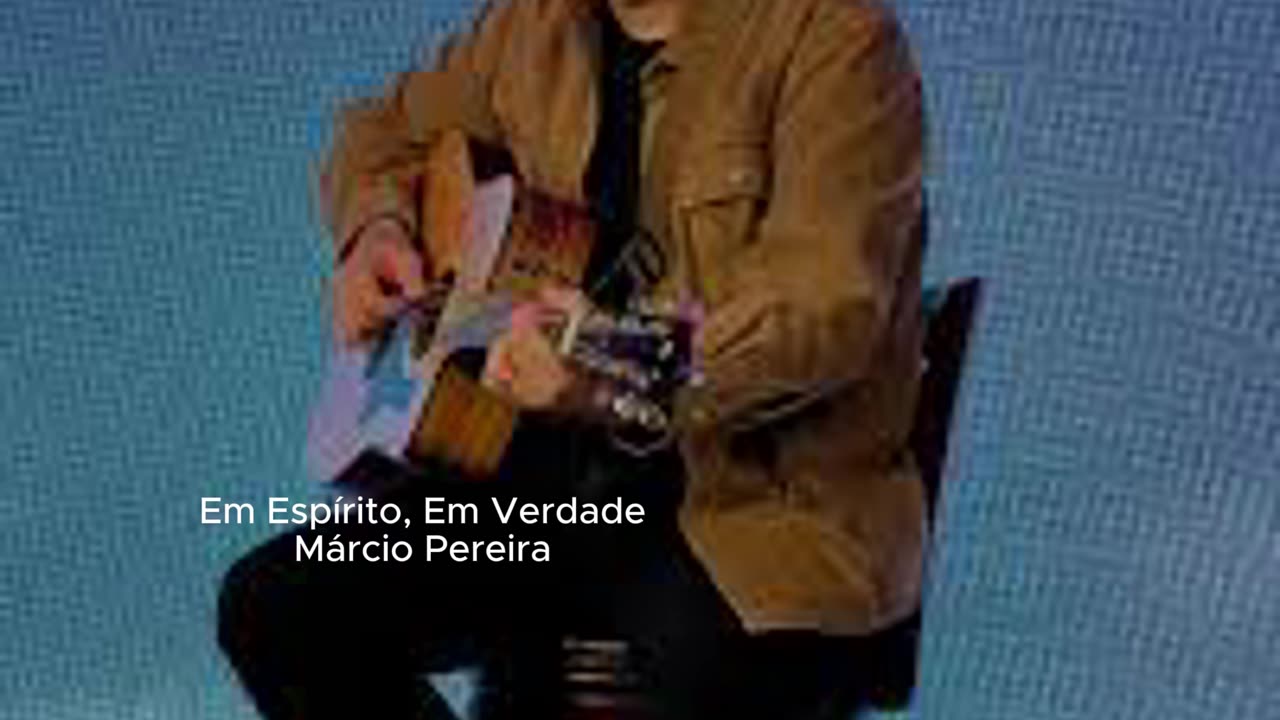 Em Espírito, Em Verdade - Márcio Pereira