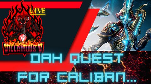 Quest for Caliban... : Warframe