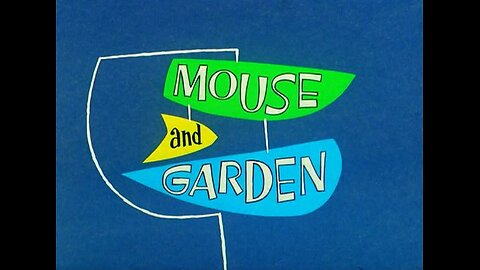 Looney Tunes - Mouse and Garden (1960, animated short)