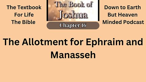 Episode 202 Text Book for Life, The Bible. On Down to Earth But Heavenly Minded Podcast.