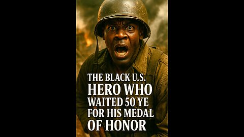 The Black U.S. Hero Who Waited 50 Years for His Medal of Honor