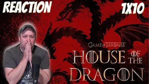 House Of The Dragon S1 E10 Reaction "The Black Queen"