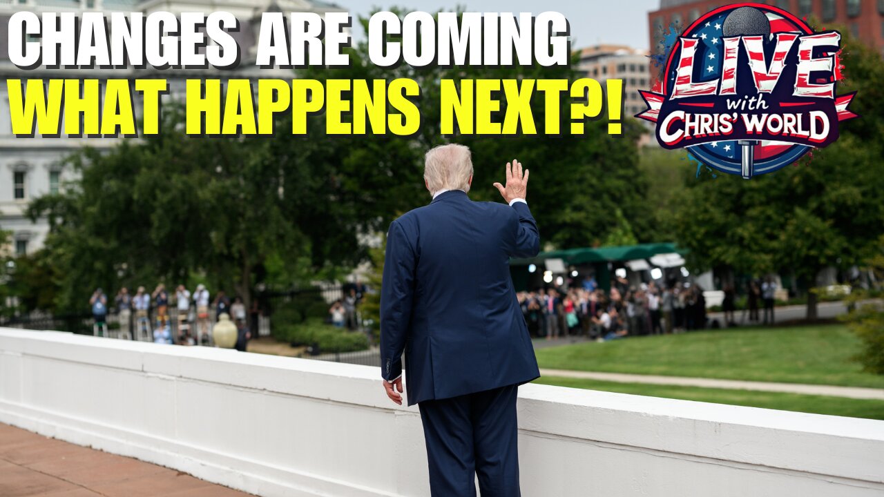 LIVE WITH CHRIS'WORLD - CHANGES TO THE SYSTEM ARE COMING SOON