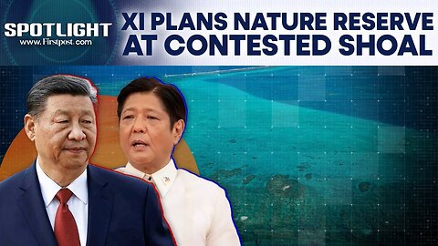 Philippines Protests China's Nature Reserve Plan At Disputed Scarborough Shoal | Spotlight | N18G