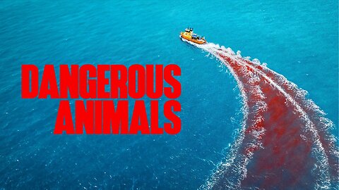Dangerous Animals (2025) - Official Trailer - Yanflix