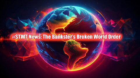 #STWT News: Has DOGE Broken the Bankster's Communist World Corporatocracy?