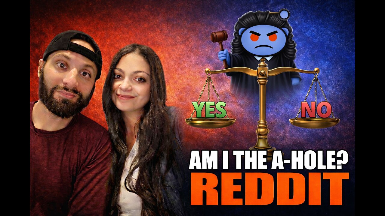 Am I The A-Hole? | Reading Reddit | Couples Stream