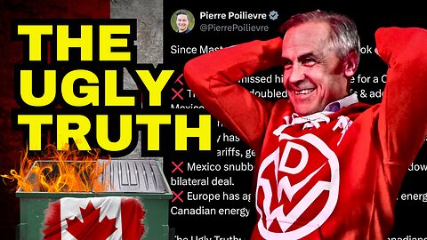 The Ugly Truth: Mark Carney Is Failing Canada Badly