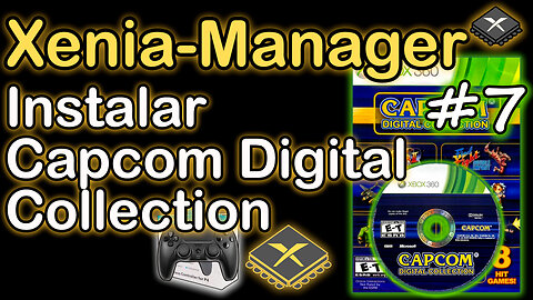 Instalando Capcom Digital Collection con Xenia Manager (Primera Parte) #7