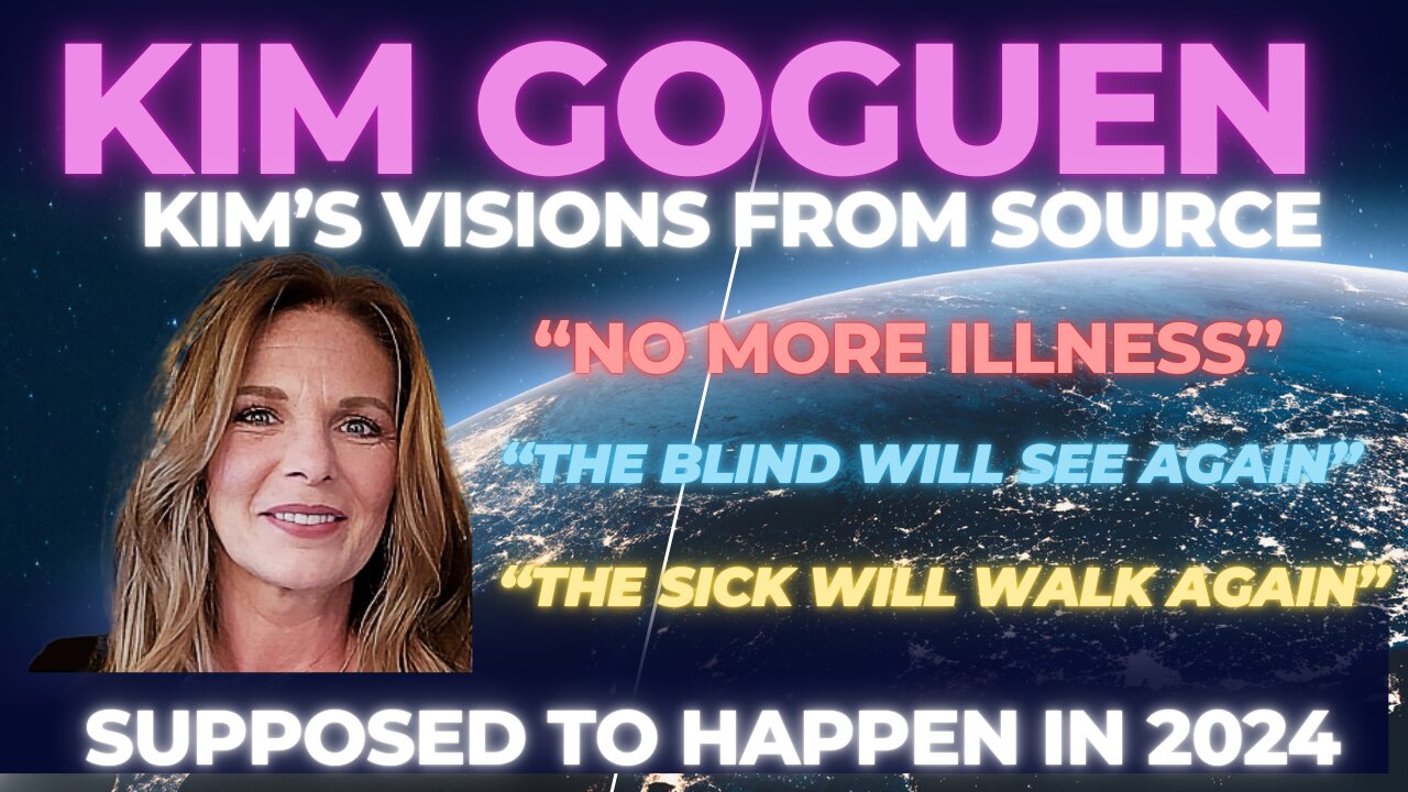 Kim Goguen | April 2025. No it's not April fools | Kim's visions from source| "NO MORE ILLNESS