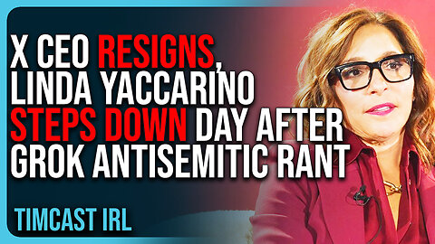 X CEO RESIGNS, Linda Yaccarino STEPS DOWN Day After Grok AI Antisemitic TANTRUM
