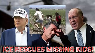 Newsom PANICS As ICE SAVES Trafficked Children in California!