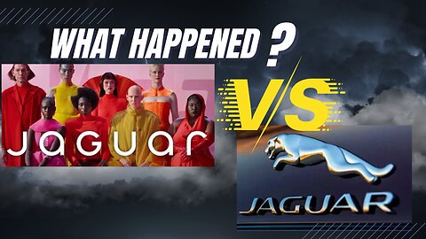 "Woke" Rebrand of Jaguar, Sales plunge 97.5%, what went wrong?