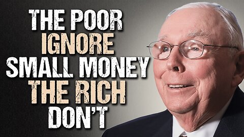 Charlie Munger’s Brutal Truth: Why the Poor Stay Poor