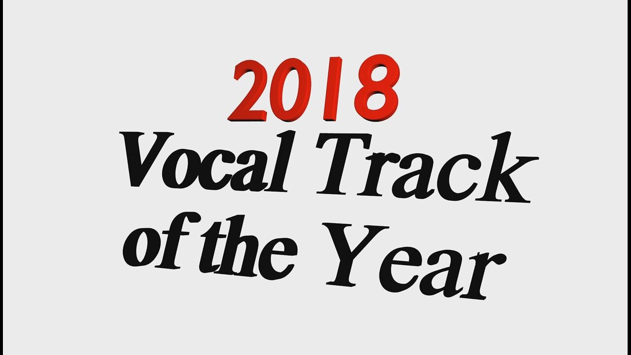 2018 Vocal Track of the Year