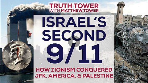 Israel's Second 9/11: How Zionism Conquered JFK / America / Palestine