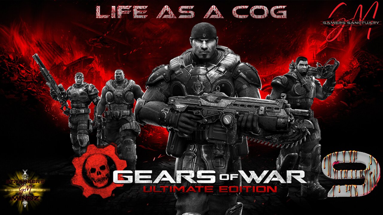 Gears Of War. Life As A COG. Episode 9