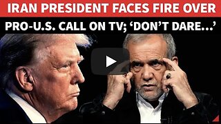 Iran ERUPTS Over President’s Pro-US Call; ‘If You Dare To…’: Pezeshkian Under Fire