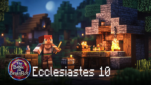 Ecclesiastes 10 – The Power of Foolishness | The Bible on BrainRot