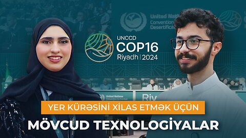 ALLATRA nümayəndə heyəti Ər-Riyadda COP 16-da | Səhralaşma ilə mübarizə