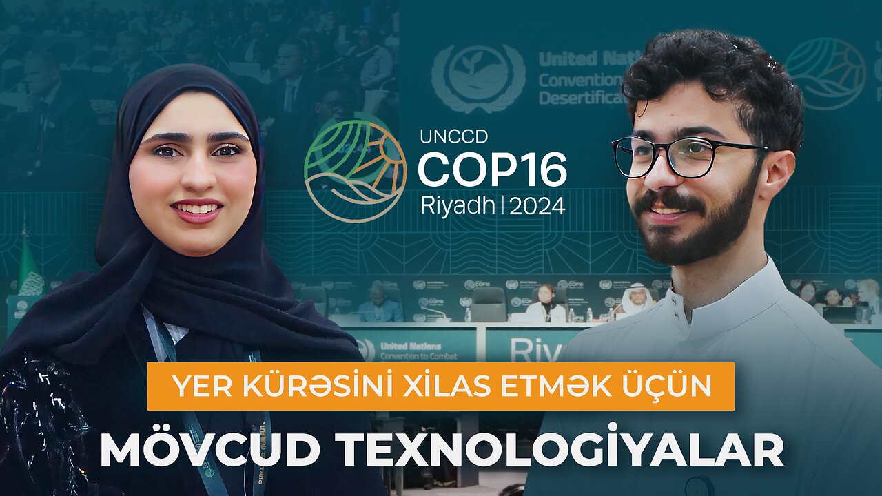 ALLATRA nümayəndə heyəti Ər-Riyadda COP 16-da | Səhralaşma ilə mübarizə