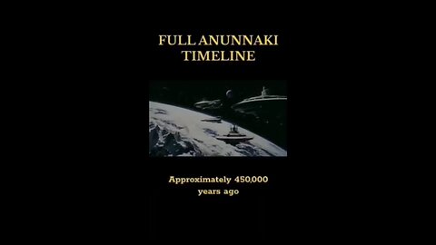 Full anunnaki timeline