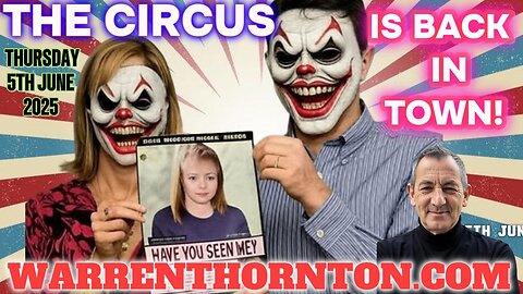 THE CIRCUS IS BACK IN TOWN! WITH WARREN THORNTON