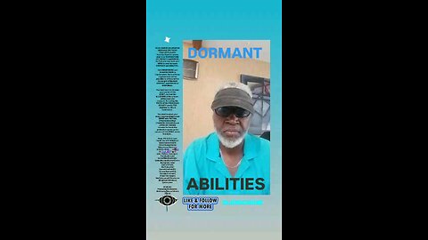 ▪︎DORMANT ABILITIES▪︎