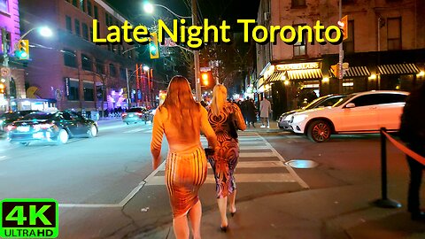 【4K】Hot Nightlife Shines in Toronto Late Night walk Canada 🇨🇦