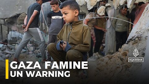 Gaza Famine UN Warning