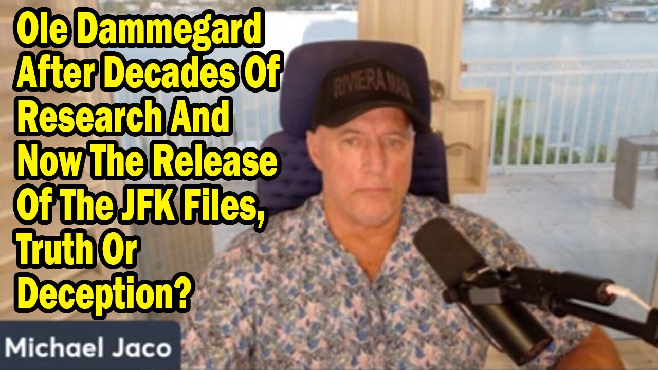 Michael Jaco Situation Update May 21: "After Decades Of Research And Now The Release Of The JFK Files, Truth Or Deception?"
