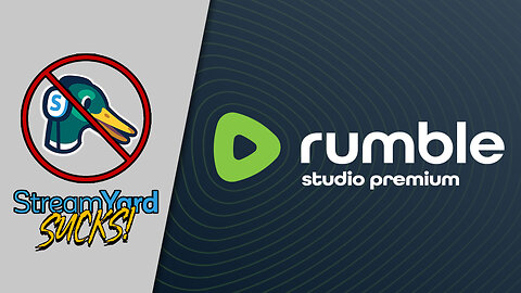 Streamyard SUCKS! Let's Try: Rumble Studio Premium