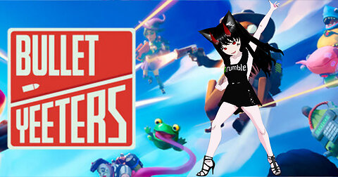 ⭐ Vtuber⭐ 💚Bullet Yeeters!!💚